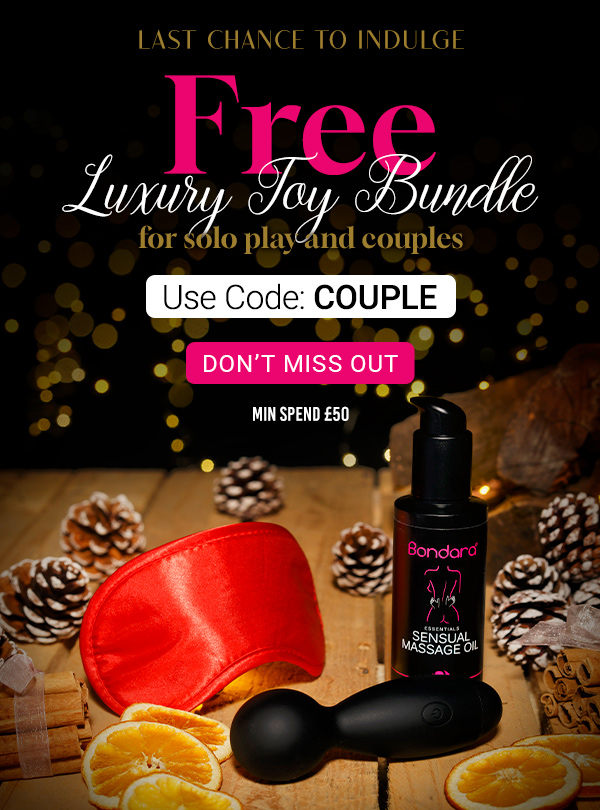 Last chance to get a free luxery toy bundle with code COUPLE 50 min spend